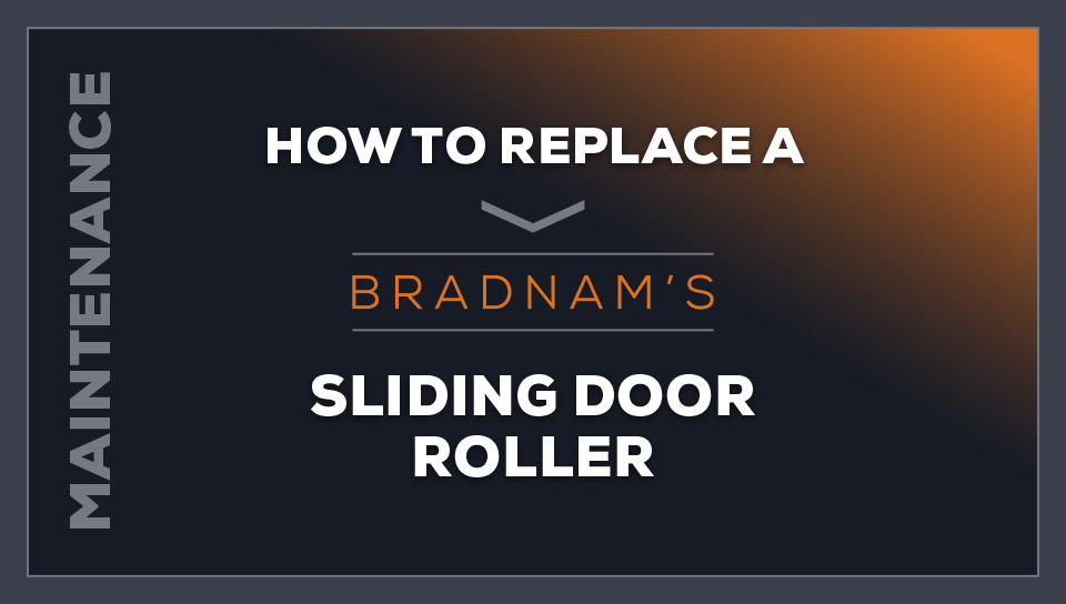 How to replace a Bradnam's sliding door roller